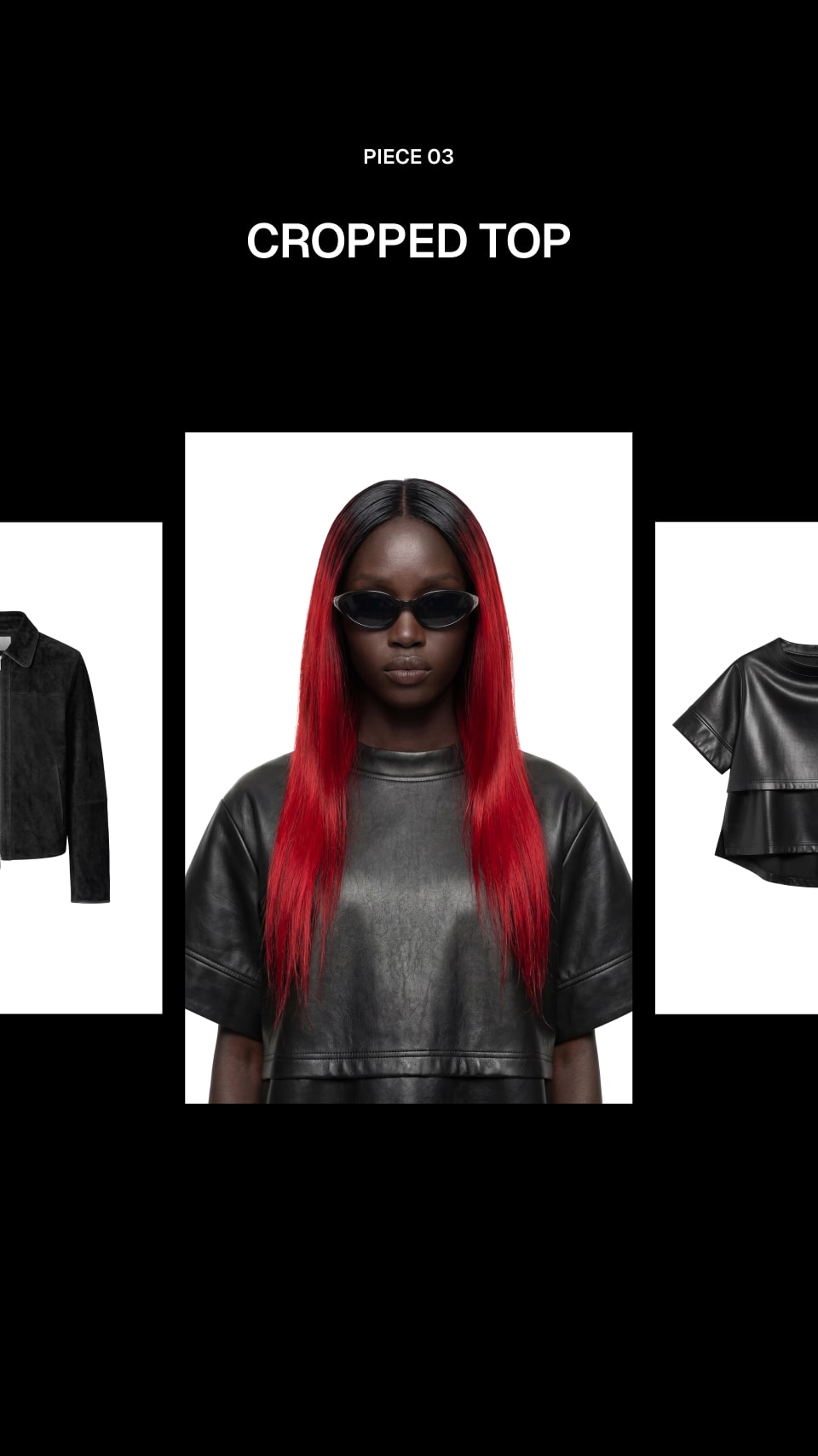 A cropped black leather top shown on a model with long red hair and black sunglasses, centered on a black background with text reading 'PIECE 03 CROPPED TOP'. Partial views of the same garment appear on both sides.